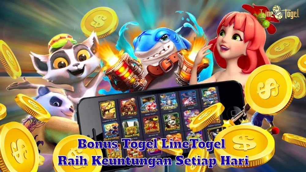 Bonus Togel LineTogel Raih Keuntungan Setiap Hari